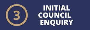 Initial Council/Shire Enquiry